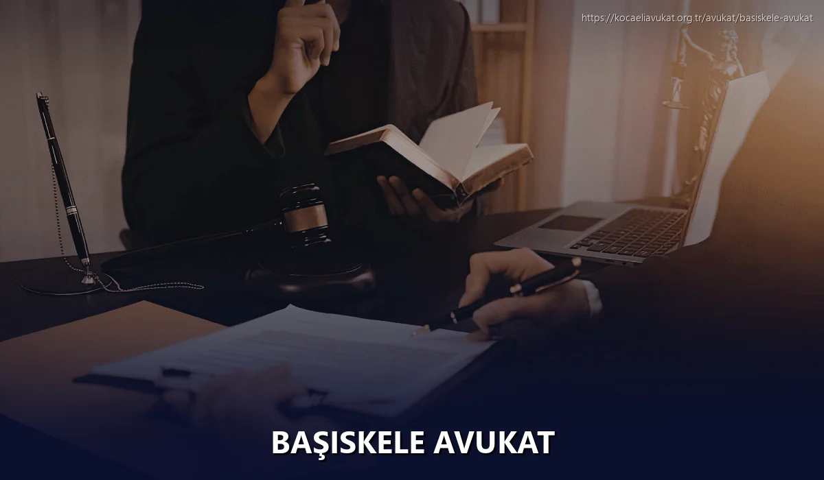 Başiskele Avukat