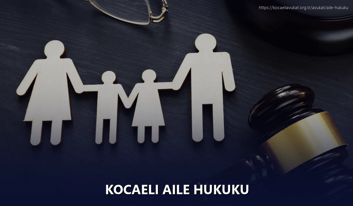 Kocaeli Aile Hukuku