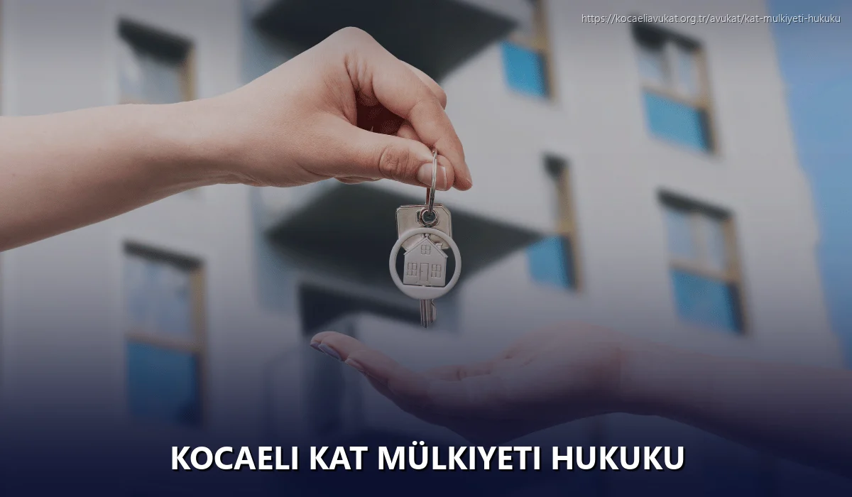 Kocaeli Kat Mülkiyeti Hukuku