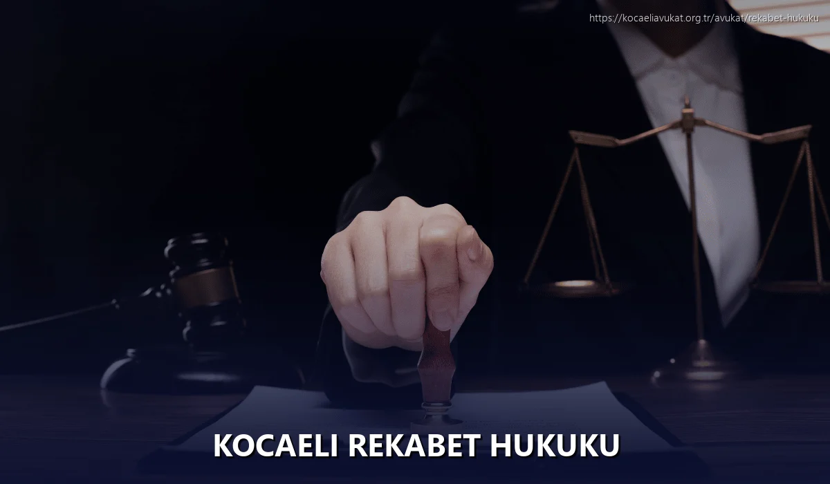 Kocaeli Rekabet Hukuku